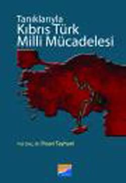 Tanıklarıyla Kıbrıs Türk Milli Mücadelesi İhsan Tayhani Türkçe kitap kapağı
