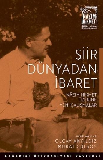 Şiir Dünyadan İbaret - Boğaziçi Üniversitesi Yayınevi Kitap