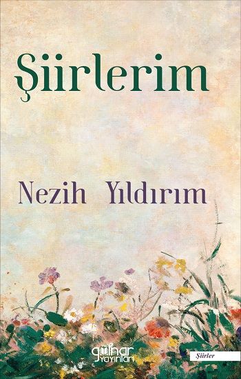Şiirlerim - Gülnar Yayınları Kitap