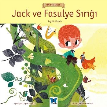 Jack ve Fasulye Sırığı - Ünlü Eserler Serisi - Mavi Kelebek Yayınları Kitap