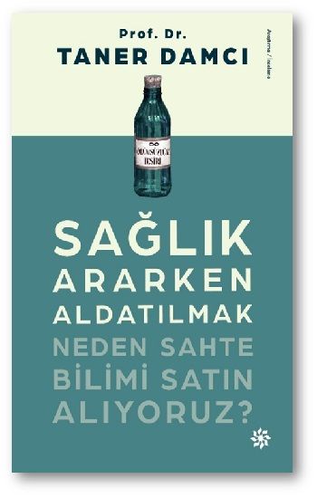 Sağlık Ararken Aldatılmak - Doğan Novus Kitap