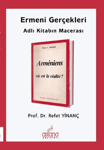Ermeni Gerçekleri Adlı Kitabın Macerası - Astana Yayınları Kitap