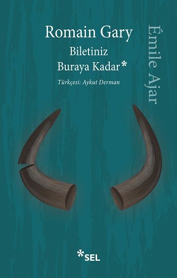 Biletiniz Buraya Kadar - Sel Yayıncılık Kitap