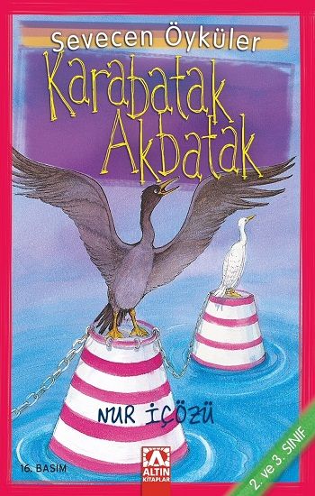 Karabatak Akbatak - Altın Kitaplar - Özel Ürün Kitap