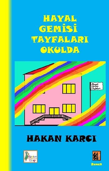 Hayal Gemisi Tayfaları Okulda - Kaptan Kitap Kitap