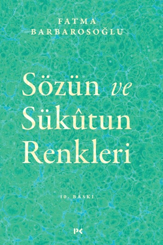 Sözün ve Sükutun Renkleri - Profil Kitap Kitap