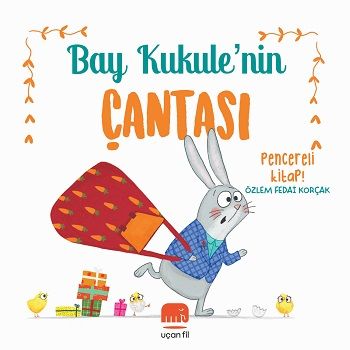 Bay Kukule’nin Çantası (Ciltli) - Uçan Fil Yayınları Kitap