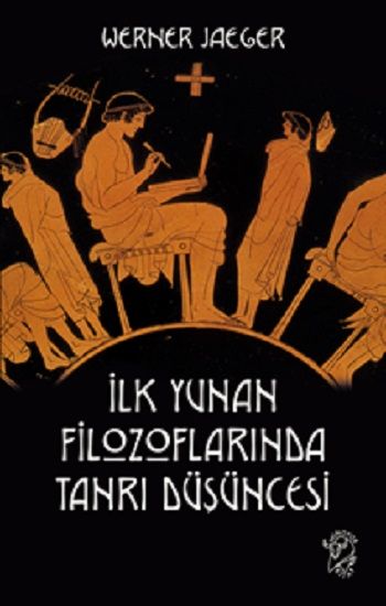 İlk Yunan Filozoflarında Tanrı Düşüncesi - Minotor Kitap Kitap