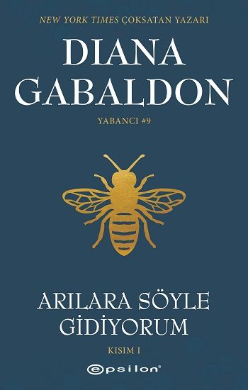 Arılara Söyle Gidiyorum Yabancı #9 - Epsilon Yayınları Kitap