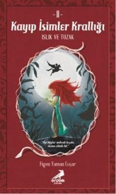 Kayıp İsimler Krallığı 2 - Erdem Yayınları Kitap
