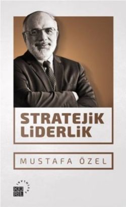 Stratejik Liderlik - Küre Yayınları Kitap