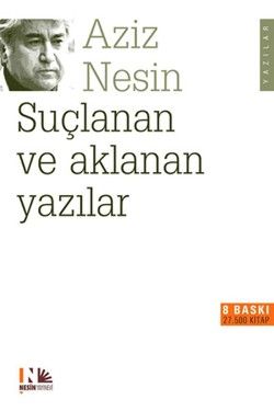 Suçlanan ve Aklanan Yazılar - Nesin Yayınları Kitap