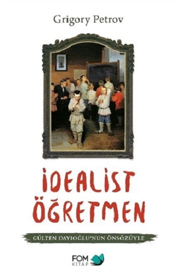 İdealist Öğretmen - FOM Kitap Kitap