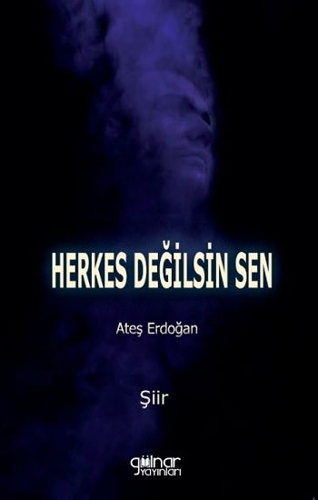 Herkes Değilsin Sen - Gülnar Yayınları Kitap
