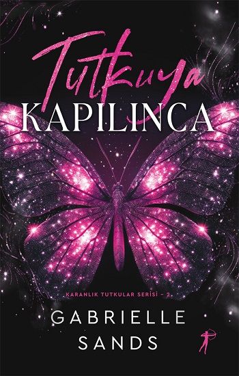 Tutkuya Kapılınca - Artemis Yayınları Kitap