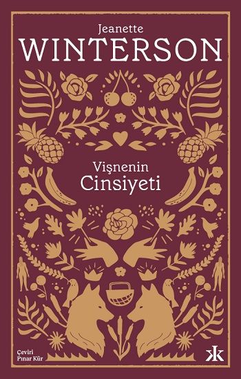 Vişnenin Cinsiyeti - Kafka Yayınevi Kitap