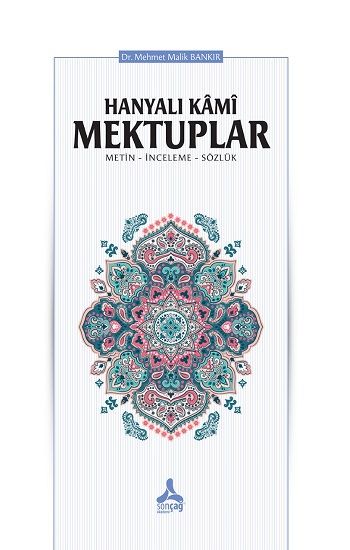 Hanyalı Kami Mektuplar - Sonçağ -Akademik Kitaplar Kitap