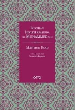 İki Cihan Devleti Arasında Hz. Muhammed (sas.) (Ciltli) - Otto Yayınları Kitap