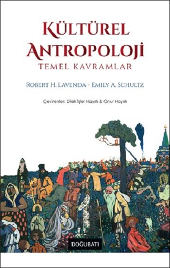 Kültürel Antropoloji Temel Kavramlar - Doğu Batı Yayınları Kitap