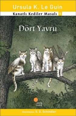 Kanatlı Kediler Masalı 1 - Dört Yavru - Günışığı Kitaplığı Kitap