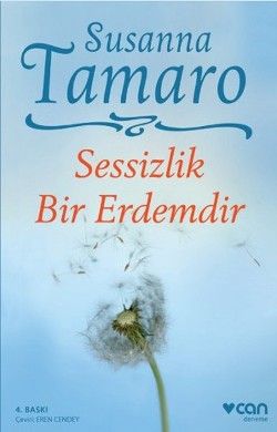 Sessizlik Bir Erdemdir - Can Yayınları Kitap