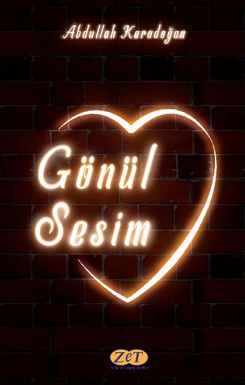 Gönül Sesim - Zet Yayınları Kitap