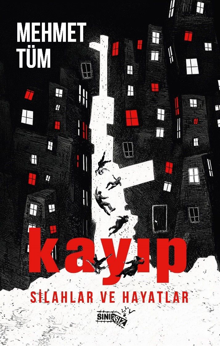 Kayıp Silahlar ve Hayatlar - Sınırsız Kitap Kitap