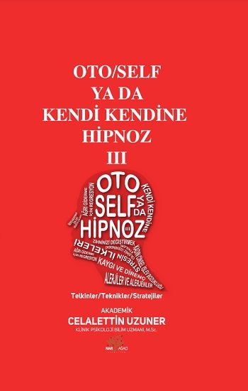 Oto/Self ya da Kendi Kendine Hipnoz III - Nar Ağacı Yayınları Kitap