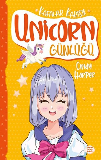 Unicorn Günlüğü 2 - Kafalar Karışık - Dokuz Yayınları Kitap