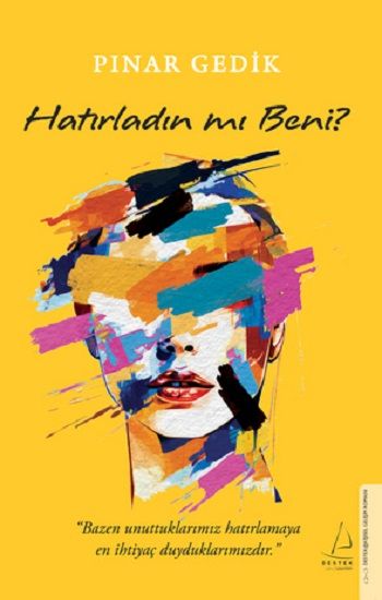Hatırladın mı Beni? - Destek Yayınları Kitap