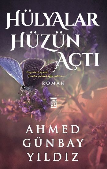 Hülyalar Hüzün Açtı Ahmed Günbay Yıldız Türkçe kitap kapağı