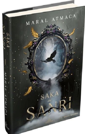Saka ve Sanrı 1 (Ciltli) - Ephesus Yayınları Kitap