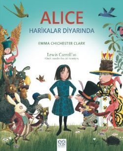Alice Harikalar Diyarında - 1001 Çiçek Kitaplar Kitap