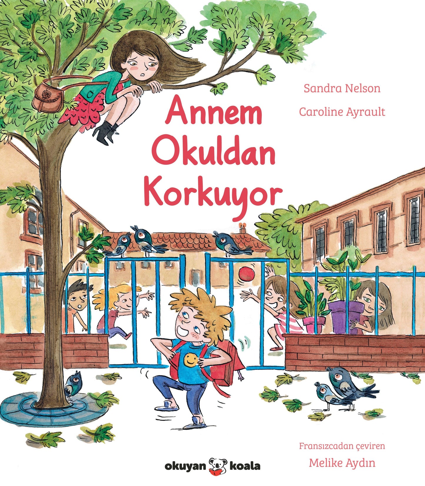 Annem Okuldan Korkuyor - Okuyan Koala Kitap