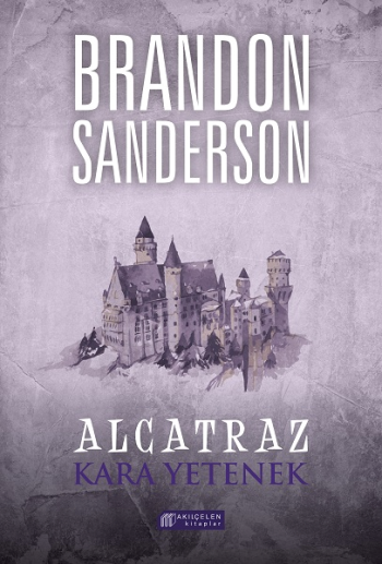 Alcatraz - Kara Yetenek - Akıl Çelen Kitaplar Kitap