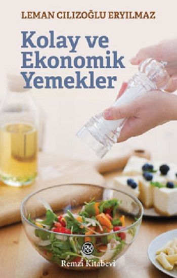 Kolay ve Ekonomik Yemekler Leman Cılızoğlu Eryılmaz Türkçe kitap kapağı
