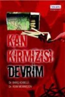 Kan Kırmızısı Devrim - Bilim Gönül Yayınevi Kitap