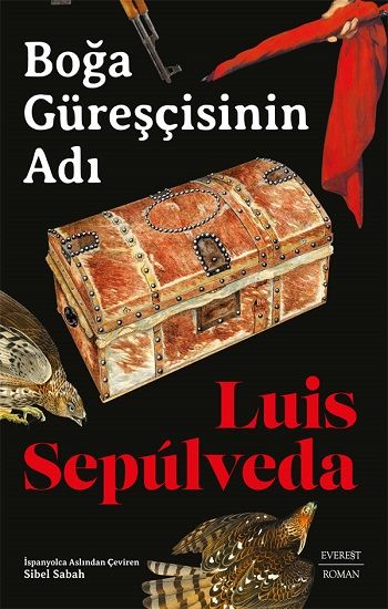 Boğa Güreşçisinin Adı - Everest Yayınları Kitap
