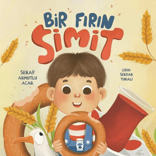 Bir Fırın Simit - Timaş Çocuk Kitap
