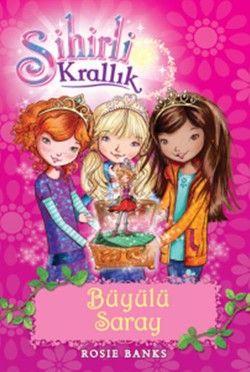 Sihirli Krallık Büyülü Saray 1. Kitap: - Doğan Egmont Yayıncılık Kitap