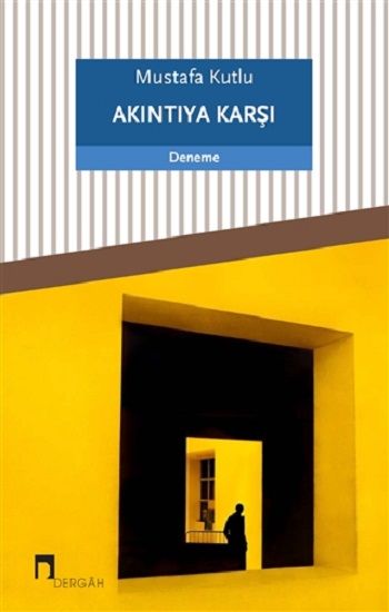 Akıntıya Karşı - Dergah Yayınları Kitap