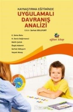 Kaynaştırma Eğitiminde Uygulamalı Davranış Analizi - Eğiten Kitap Kitap