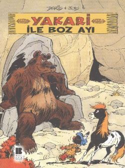 Yakari ile Boz Ayı 4 - Bilge Kültür Sanat Kitap