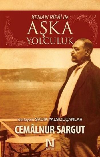 Kenan Rifai ile Aşka Yolculuk - Nefes Yayıncılık Kitap