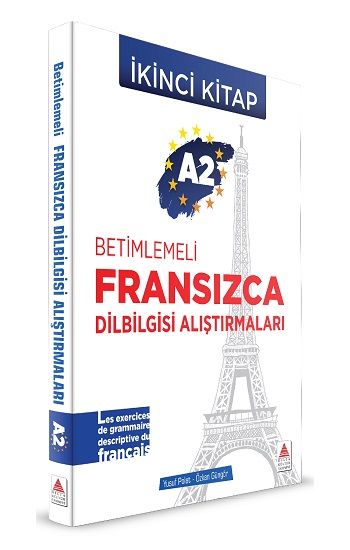 A2 - Betimlemeli Fransızca Dilbilgisi Alıştırmaları (İkinci Kitap) - Delta Kültür Yayınevi Kitap