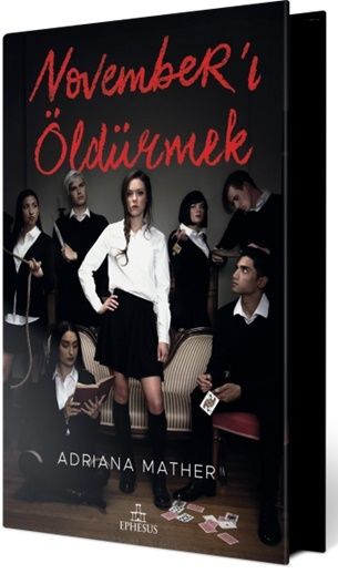 November’ı Öldürmek (Ciltli Özel Baskı) - Ephesus Yayınları Kitap
