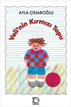 Veli’nin Kırmızı Topu - Uçanbalık Yayıncılık Kitap