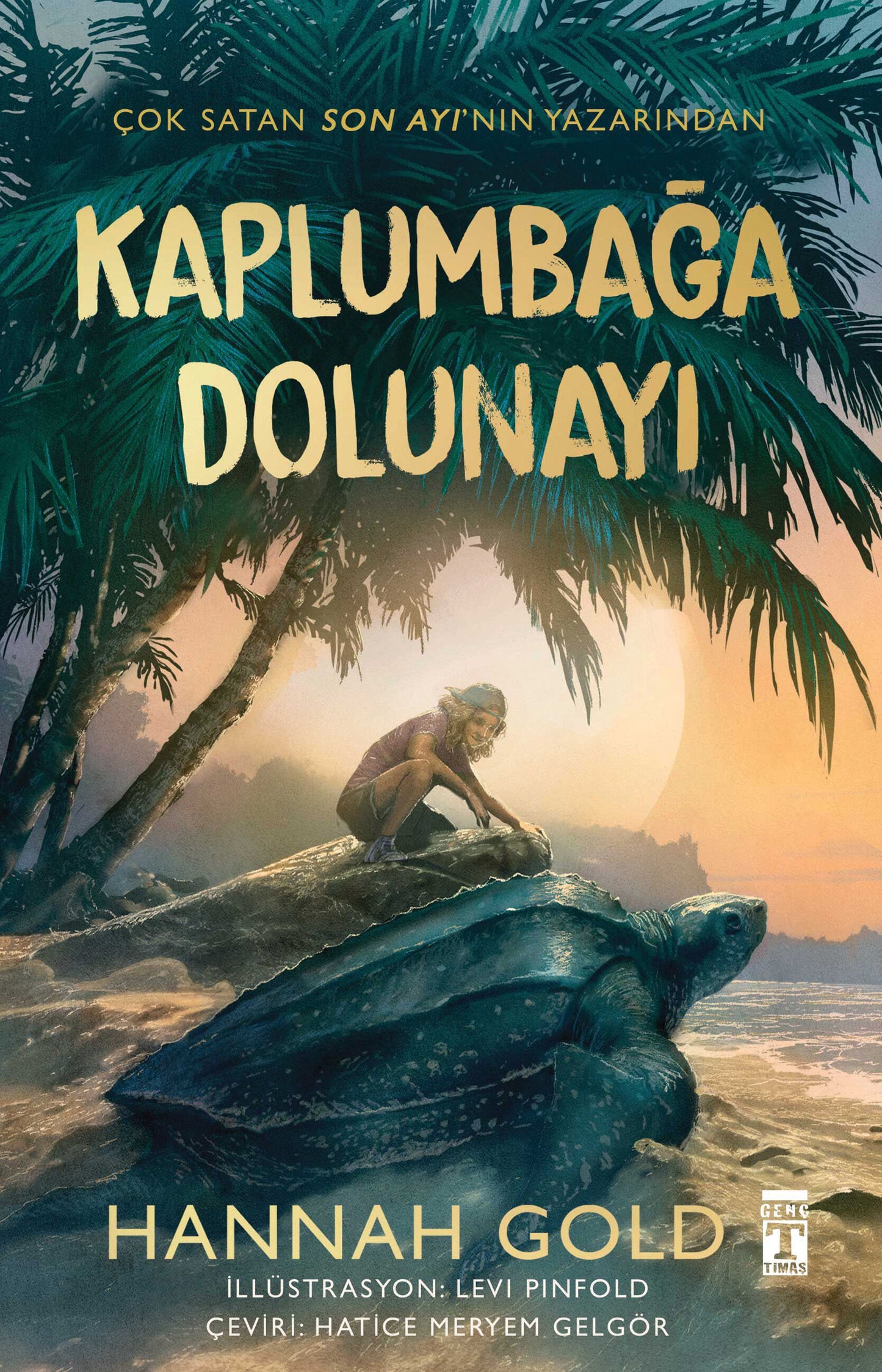 Kaplumbağa Dolunayı - Genç Timaş Kitap