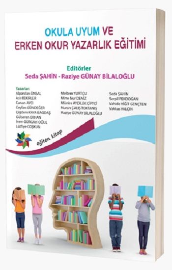Okula Uyum Ve Erken Okuryazarlık - Eğiten Kitap Kitap