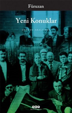 Yeni Konuklar - Füruzan, Kültür Ve Bilim Türkçe kitap kapağı
